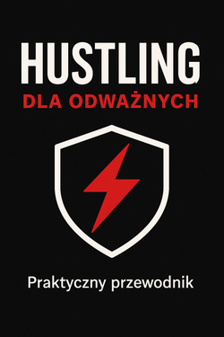 Przewodnik - Hustling